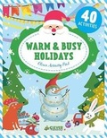 Cover: Warm & Busy Holidays - Clever Publishing