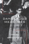 Cover: Dangerous Measures - Holocaust Survivor Memoirs Program