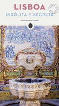 Cover: Lisboa Insolita Y Secreta - Jonglez Publishing