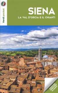 Abbildung von: Siena, la Val d'Orcia e il Chianti - Verdi pocket;Touring