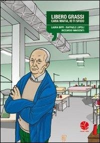 Abbildung von: Libero Grassi. Cara mafia, io ti sfido - Libeccio;Round Robin Editrice