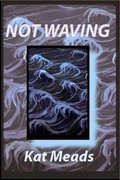Cover: Not Waving - Livingston Press (AL)