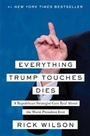 Cover: Everything Trump Touches Dies - Simon & Schuster