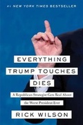 Cover: Everything Trump Touches Dies - Simon & Schuster