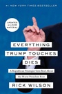 Cover: Everything Trump Touches Dies - The Free Press