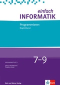 Cover: Einfach Informatik / Einfach Informatik 7 ─ 9 Programmieren - Klett und Balmer