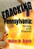 Cover: Fracking Pennsylvania - Greeley & Stone, Publishers, LLC