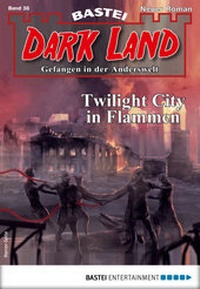 Abbildung von: Dark Land 38 - Horror-Serie - Bastei Lübbe