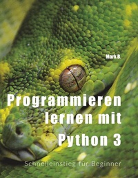 Enlarge image Cover: Programmieren lernen mit Python 3 - BoD - Books on Demand