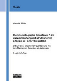 Abbildung von: Die kosmologische Konstante &#923; im Zusammenhang mit strukturierter Energie in Form von Materie - Shaker