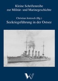 Cover: Seekriegsf&uuml;hrung in der Ostsee - Winkler, Dieter