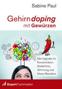 Abbildung von: Gehirndoping mit Gewürzen - Expert Fachmedien