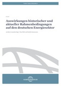 Cover: Auswirkungen historischer und aktueller Rahmenbedingungen auf den deutschen Energiesektor - Germanwatch Nord-S&uuml;d Initiative e.V.