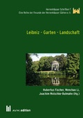 Cover: Leibniz - Garten - Landschaft - Akademische Verlagsgemeinschaft M&uuml;nchen
