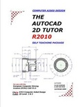 Cover: The Autocad 2D Tutor Release 2010 Self Teaching Package - LCO CAD Consultants