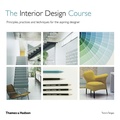 Cover: The Interior Design Course - Thames & Hudson Ltd