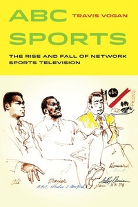 Abbildung von: ABC Sports - University of California Press