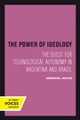Cover: The Power of Ideology - University of California Press