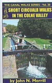 Enlarge image Cover: Short Circular Walks in the Colne Valley - The John Merrill Foundation
