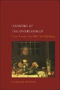 Cover: Looking at the Overlooked - Reaktion Books