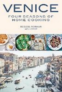 Abbildung von: Venice: Four Seasons of Home Cooking - Rizzoli International Publications