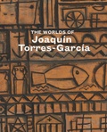 Cover: The Worlds of Joaquin Torres-Garcia - Rizzoli International Publications