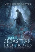 Cover: saint Sebastian Bed of Roses - Ink Dreams Publishing