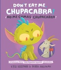Cover: Don't Eat Me, Chupacabra! / No Me Comas, Chupacabra! - Hazy Dell Press