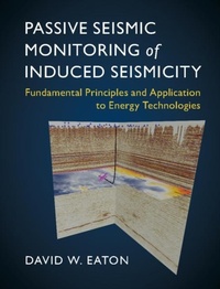 Abbildung von: Passive Seismic Monitoring of Induced Seismicity - Cambridge University Press