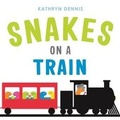 Cover: Snakes on a Train - St Martin's Press