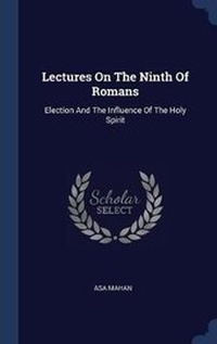 Bild: Lectures On The Ninth Of Romans - Sagwan Press