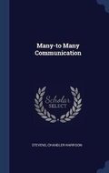 Cover: Many-to Many Communication - Sagwan Press