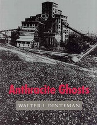 Abbildung von: Anthracite Ghosts - Fordham University Press