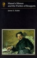 Cover: Manet's Silence and the Poetics of Bouquets - Reaktion Books