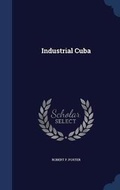 Cover: Industrial Cuba - Sagwan Press
