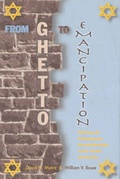 Cover: From Ghetto to Emancipation - University of Scranton Press