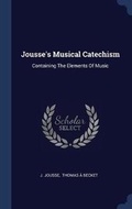 Cover: Jousse's Musical Catechism - Sagwan Press