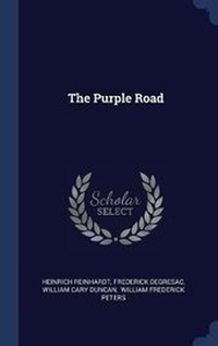 Enlarge image Cover: The Purple Road - Sagwan Press