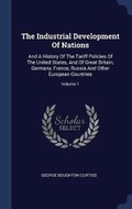Cover: The Industrial Development of Nations - Sagwan Press