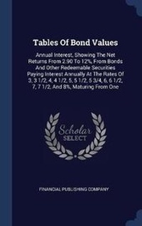 Enlarge image Cover: Tables Of Bond Values - Sagwan Press