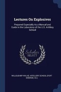 Cover: Lectures On Explosives - Sagwan Press