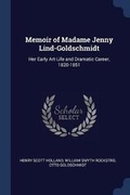 Cover: Memoir of Madame Jenny Lind-Goldschmidt - Sagwan Press