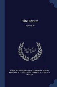 Enlarge image Cover: The Forum; Volume 26 - Sagwan Press
