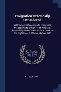 Enlarge image Cover: Emigration Practically Considered - Sagwan Press