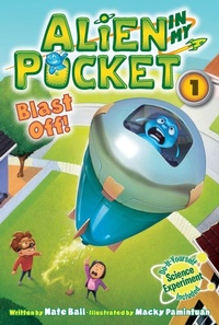 Enlarge image Cover: Alien in My Pocket: Blast Off! - HarperCollins