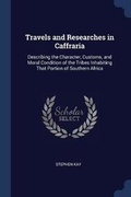 Cover: Travels and Researches in Caffraria - Sagwan Press