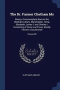 Cover: The Dr. Farmer Chetham Ms - Sagwan Press