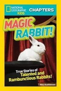 Enlarge image Cover: National Geographic Kids Chapters: Magic Rabbit - National Geographic Society