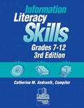Cover: Information Literacy Skills, Grades 7-12, 3rd Edition - Linworth Publishing, Incorporated