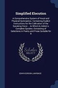 Cover: Simplified Elocution - Sagwan Press